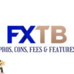 FXTB PRO, CONS, FEES & feature