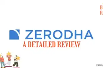 Zerodha A Detailed Review