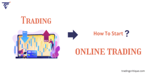 How to Start Online Trading [Ultimate Guide for Beginners]