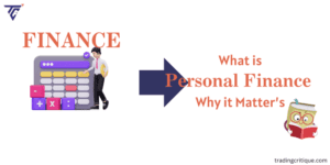 Ultimate Guide : What Is Personal Finance and Why It Matters