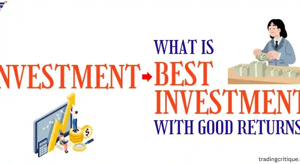Best Investments with good ROI