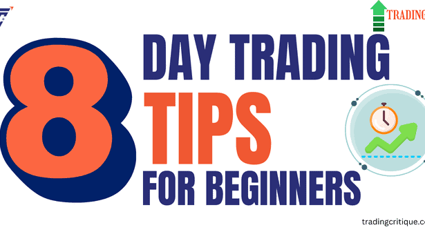 8 Day Trading Tips