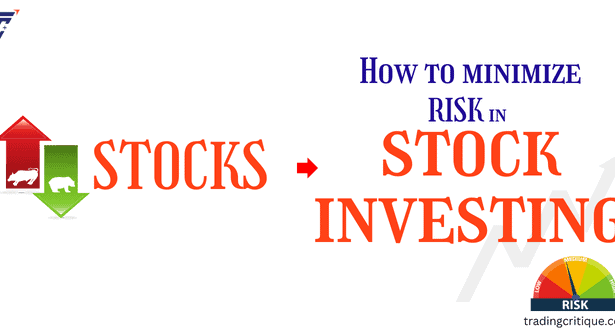 How to Minimize Risk in Stocks Investing