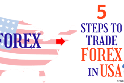 5 Steps to Trade Forex in USA 2024