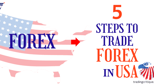 5 Steps to Trade Forex in USA 2024