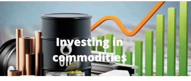 Commodities-Investment