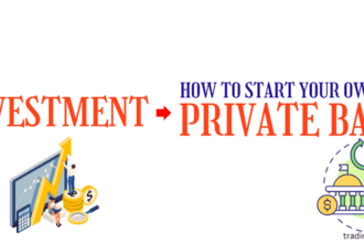 How to Start Your Own Private Bank - 7 Steps to Know 2024