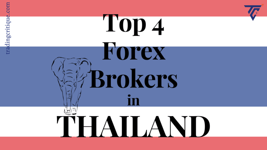 Top 4 Forex Brokers in Thailand 2023