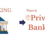 What Is Private Banking and How Do They Work