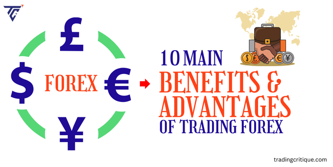 advantages of tradind forex