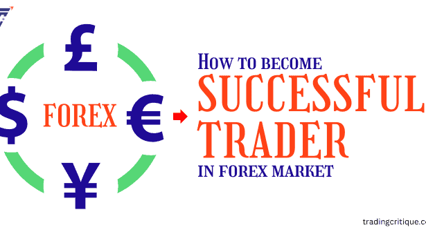 o Become Successful Forex Trader in Forex Market