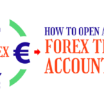 How to a Open Forex Trading Account