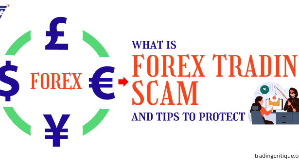 What is Forex trading Scam and Tips to Protect