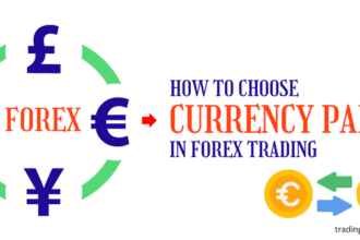 how to choose currency pairs in forex trading