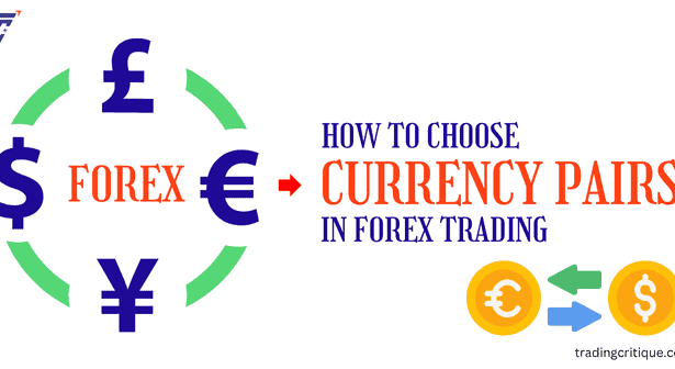 how to choose currency pairs in forex trading