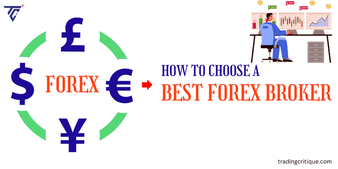 How do I choose a forex broker