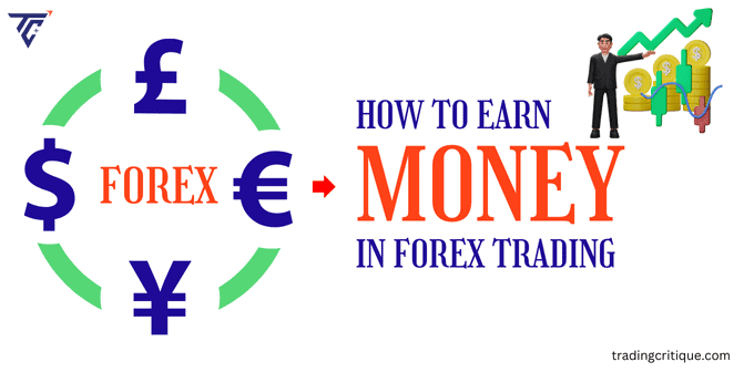 How to Earn Money in Forex Trading