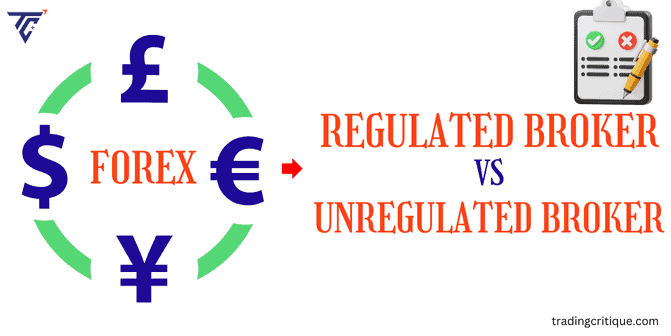 Regulated vs Unregulated Brokers