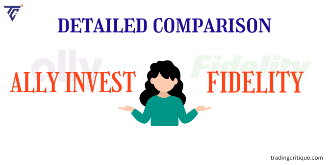 ally invest vs fidelity comparison