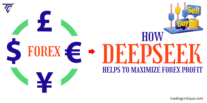 How DeepSeek Helps to Maximize Forex Profit 2025