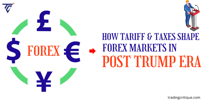 how tariffs & taxes shape forex markets in 2025