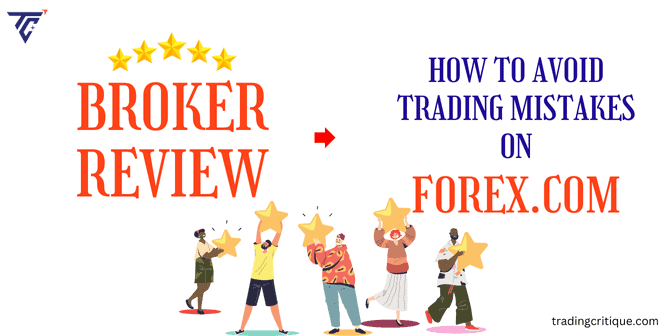 avoid common mistakes when trading on forex.com