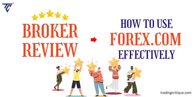 How to Use Forex.com App Effectively