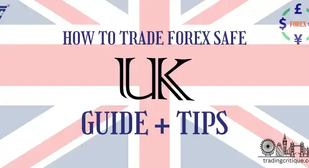 How to Trade Forex Safe