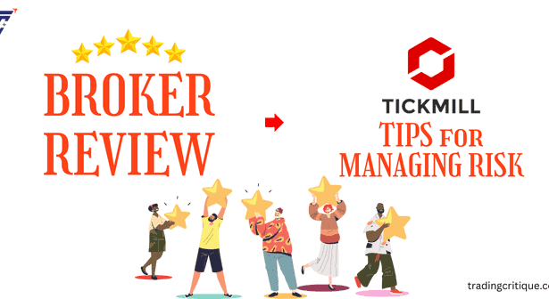 best tips for managing risk on tickmill broker