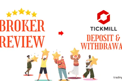 Tickmill deposit methods and withdrawal