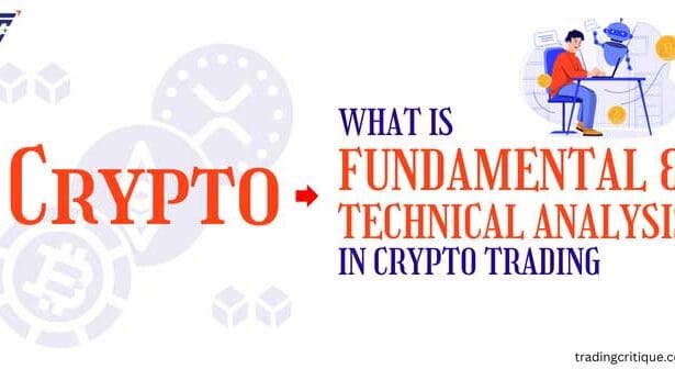 What is Fundamental & Technical Analysis in Crypto Trading