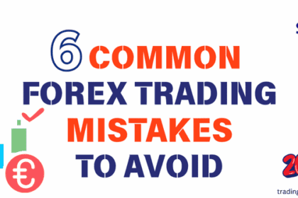 6 common forex trading mistakes