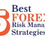 5 Best Forex Risk Management Strategies