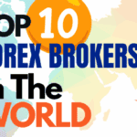 Top 10 Forex Brokers In the World