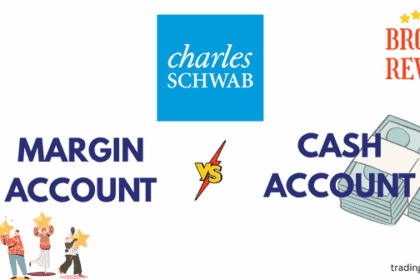 Charles Schwab margin vs cash account