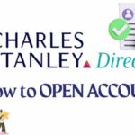 How to Open an Account on Charles Stanley Direct