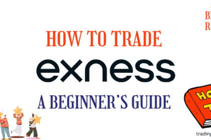 How to trade exness