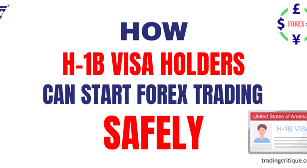 How H-1b visa holders start forex trading
