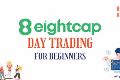 Eightcap day trading for beginners
