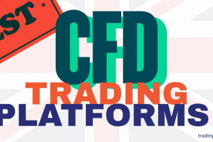 Best CFD Trading Platform for UK Traders