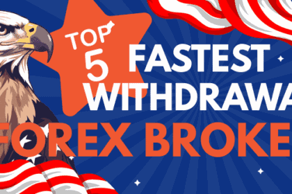 Top 5 Instant Withdrawal Brokers