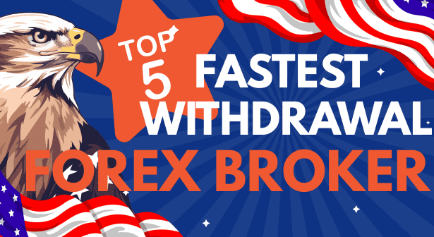 Top 5 Instant Withdrawal Brokers
