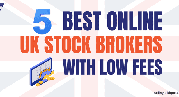 5 Best Online UK Stock Brokers with Low Fees (2026 Guide)
