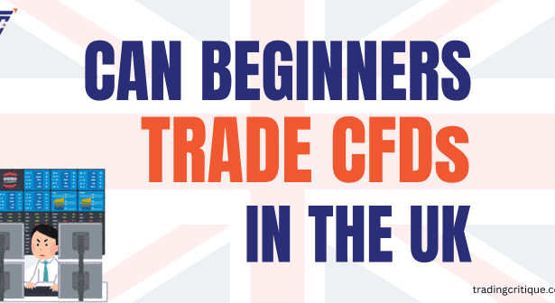 Can Beginners Trade CFDs in the UK Under FCA Rules?