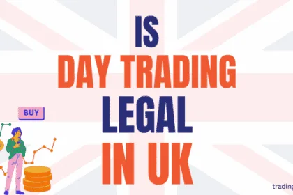 Is day trading legal in UK