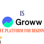 Groww platform for beignners