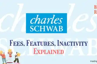Charles Schwab Trading fess explained