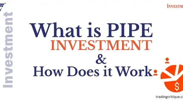 PIPE Investment