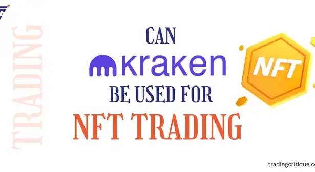 Can Kraken be used for NFT Trading