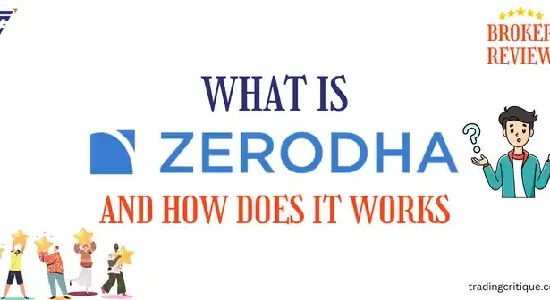 What is Zerodha and How does it works